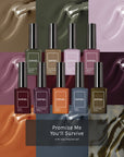 Promise Me You’ll Survive - Set of 9 Gel Colors